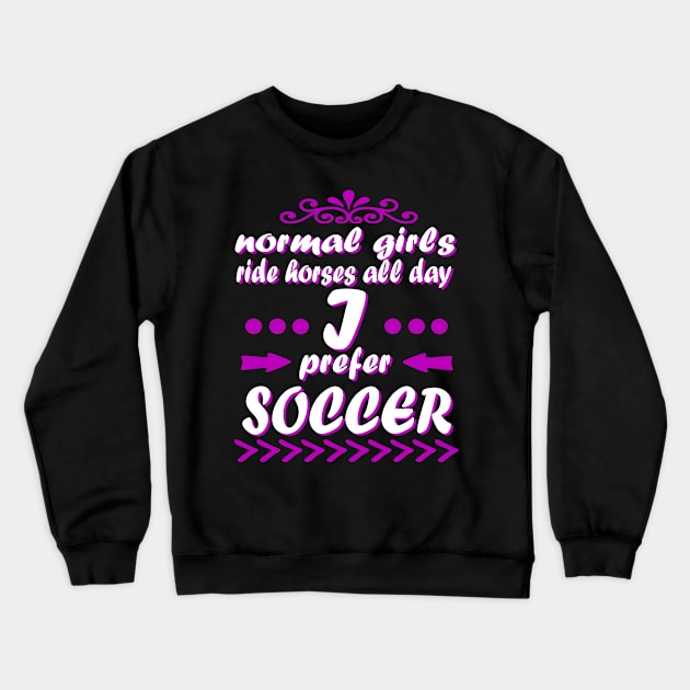 Soccer football player ball sport saying club Crewneck Sweatshirt by FindYourFavouriteDesign